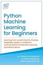 Machine Learning & Data Science for Beginners- Python Machine Learning for Beginners