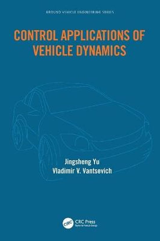 Control Applications of Vehicle Dynamics 9780367681050 Jingsheng Yu