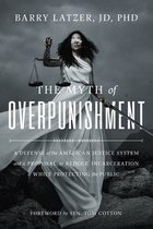 The Myth of Overpunishment