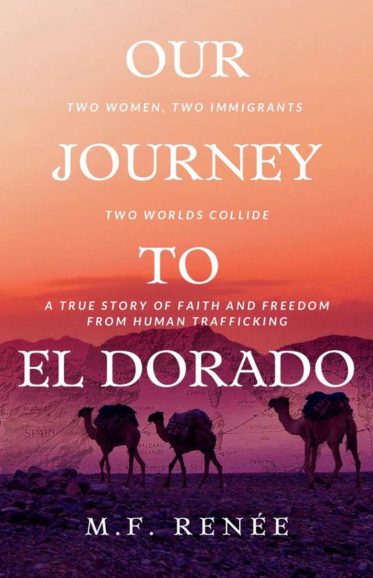 Our Journey to El Dorado (ebook), M.F. Renée | 9781736725351 | Boeken
