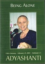 Adyashanti - Being Alone (Video Satsang 2004)