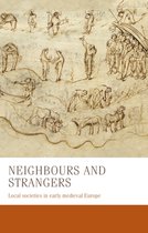 Manchester Medieval Studies- Neighbours and Strangers