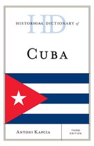 Historical Dictionaries of the Americas - Historical Dictionary of Cuba