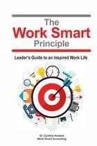 The Work Smart Principle