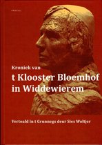 Middeleeuwse studies en bronnen 20 -   Kroniek van het klooster Bloemhof te Wittewierum