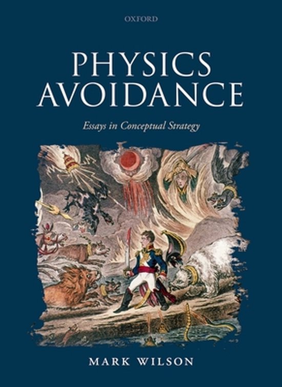 Boekomslag van 'Physics Avoidance' door Mark Wilson, met een gedetailleerde illustratie van een man met een zwaard, omringd door mythologische wezens en symbolen.