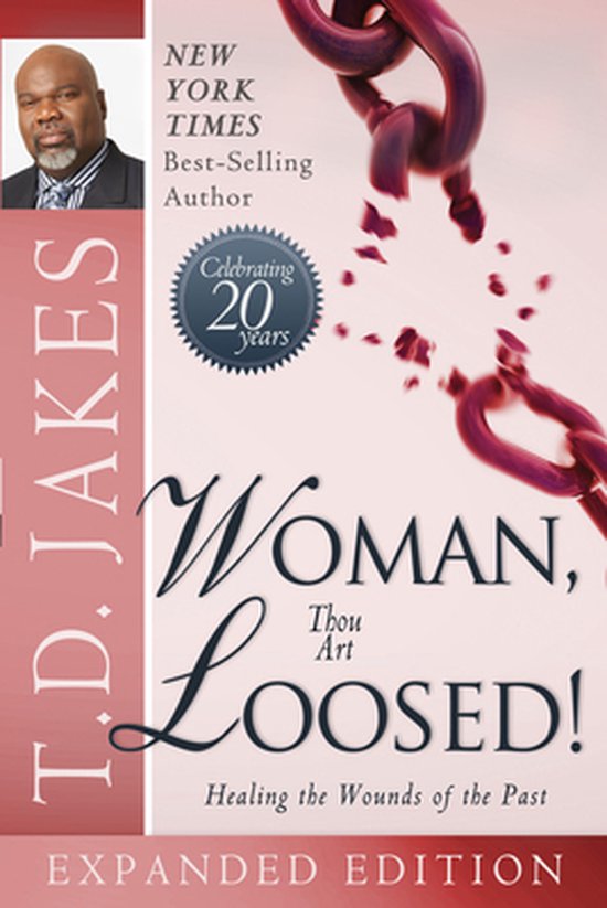 Woman Thou Art Loosed! 9780768403008 T D Jakes Boeken