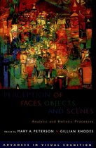 Perception of Faces, Objects, And Scenes