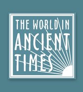 The ^AWorld in Ancient Times- Student Study Guide to The Ancient American World
