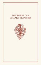 The Works of a Lollard Preacher
