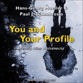 You and Your Profile Lib/E: Identity After Authenticity
