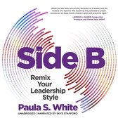 Side B Lib/E: Remix Your Leadership Style