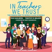 In Teachers We Trust: The Finnish Way to World-Class Schools