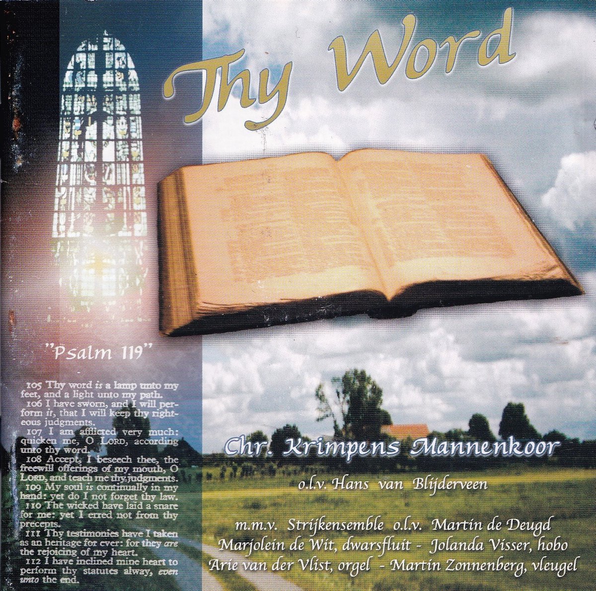 Thy Word - Chr. Krimpens Mannenkoor o.l.v. Hans van Blijderveen