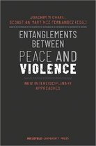 BiUP General- Entanglements Between Peace and Violence