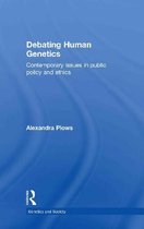 Debating Human Genetics