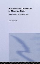Muslims and Christians in Norman Sicily