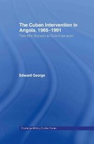 The Cuban Intervention in Angola, 1965-1991