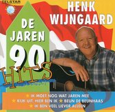 Henk Wijngaard - De Jaren 90 Hits
