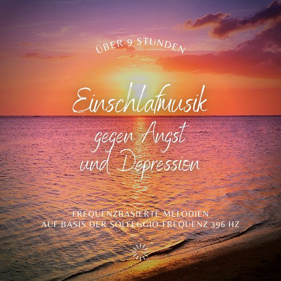 Einschlafmusik gegen Angst und Depression (Update 2022) - cover