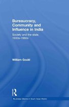 Bureaucracy, Community and Influence in India