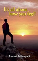 It's All About How You Feel!
