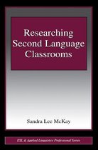 ESL & Applied Linguistics Professional Series- Researching Second Language Classrooms