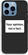 CaseCompany® - iPhone 13 Pro hoesje - Your opinion - 100% Biologisch Afbreekbaar - Duurzaam - Biodegradable Soft Case - Milieuvriendelijke Print op Achterkant - Zwarte Zijkanten - Bescherming