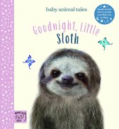 Baby Animal Tales- Goodnight, Little Sloth
