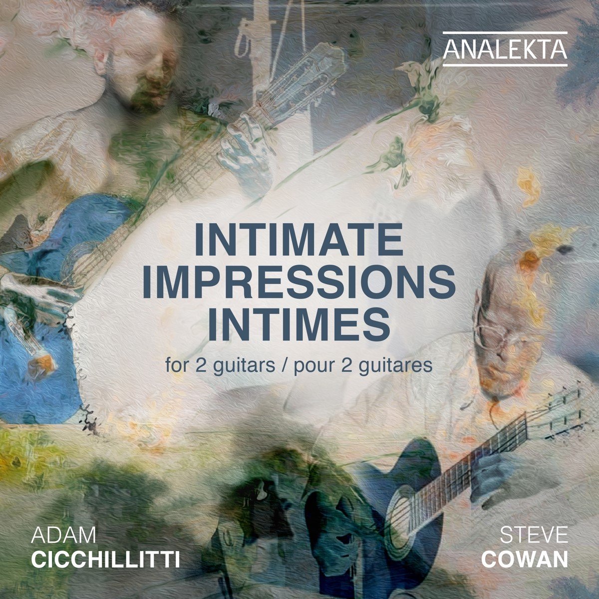 Adam Cicchillitti & Steve Cowan - Intimate Impressions Intimes For 2 Guitars (CD)