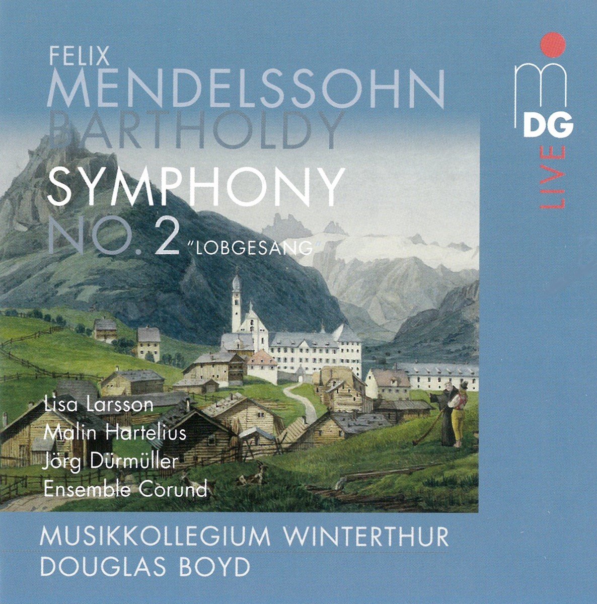 Boyd & Musikkollegium Winterthur - Mendelssohn: Symphony No.2 (SACD)