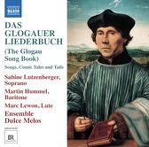 Sabine Lutzenberger, Martin Hummel, Marc Lewon, Ensemble Dulce Melos - Das Glogauer Liederbuch (CD)