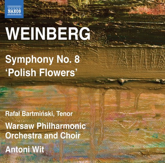 Rafal Bartminski, Warsaw Philharmonic Orchestra And Choir, Antoni Wit - Weinberg: Symphony No. 8 'Polish Flowers' (CD)