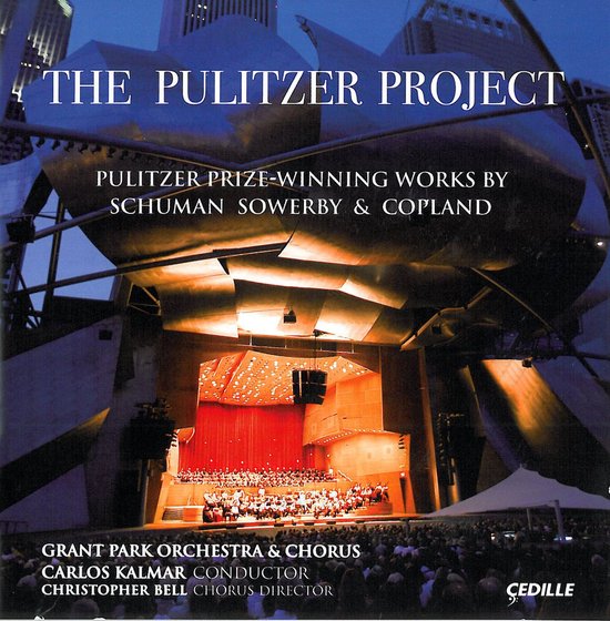 Grant Park Orchestra & Chorus, Carlos Kalmar Copland The Pulitzer