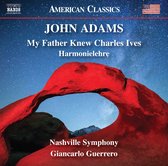 Nashville Symphony, Giancarlo Guerrero - Adams: My Father Knew Charles Ives/Harmonielehre (CD)
