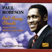 Paul Robeson - Roll Away Clouds (Shows & Films) (CD)