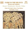 Paul Halley, Choir Of St. John's Elora, Noel Edison - Faire Is The Heaven / Hymns And Anthems (CD)