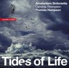 Amsterdam Sinfonietta & Thomas Hampson & Candida Hampson - Tides Of Life (CD)