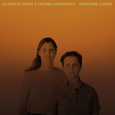 Allison De Groot & Tatiana Hargreaves - Hurricane Clarice (CD)
