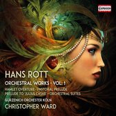 Gürzenich-Orchester Köln, Christopher Ward - Rott: Complete Orchestral Works, Vol. 1 (CD)
