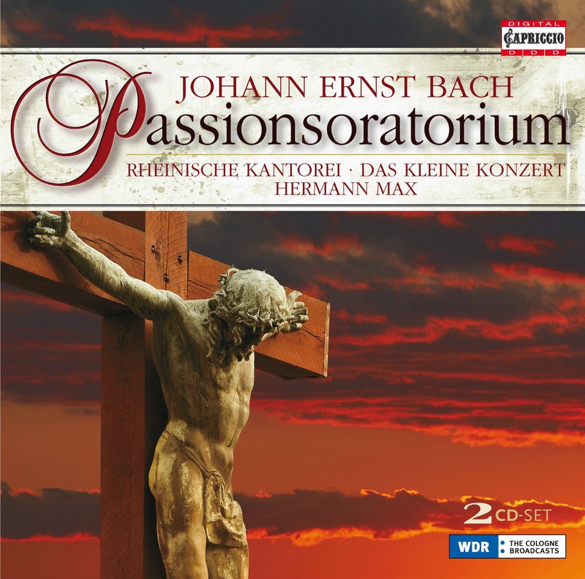 Rheinische Kantorei, Das Kleine Konzert, Hermann Max - J.E. Bach: Passionsoratorium (2 CD)