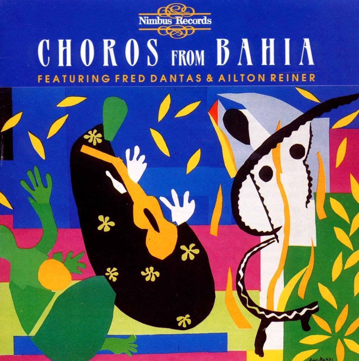 Fred Dantas & Ailton Reiner - Choros From Bahia (CD)