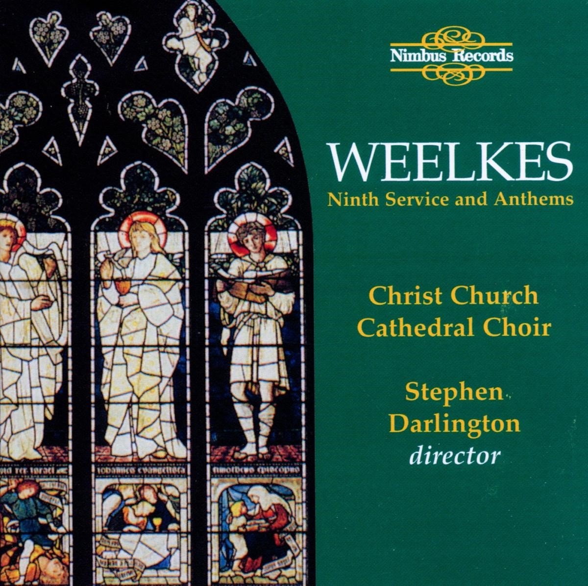 Christ Church Cathedral Choir, Stephen Darlington - Weelkes: Ninth Service & Anthems (CD)