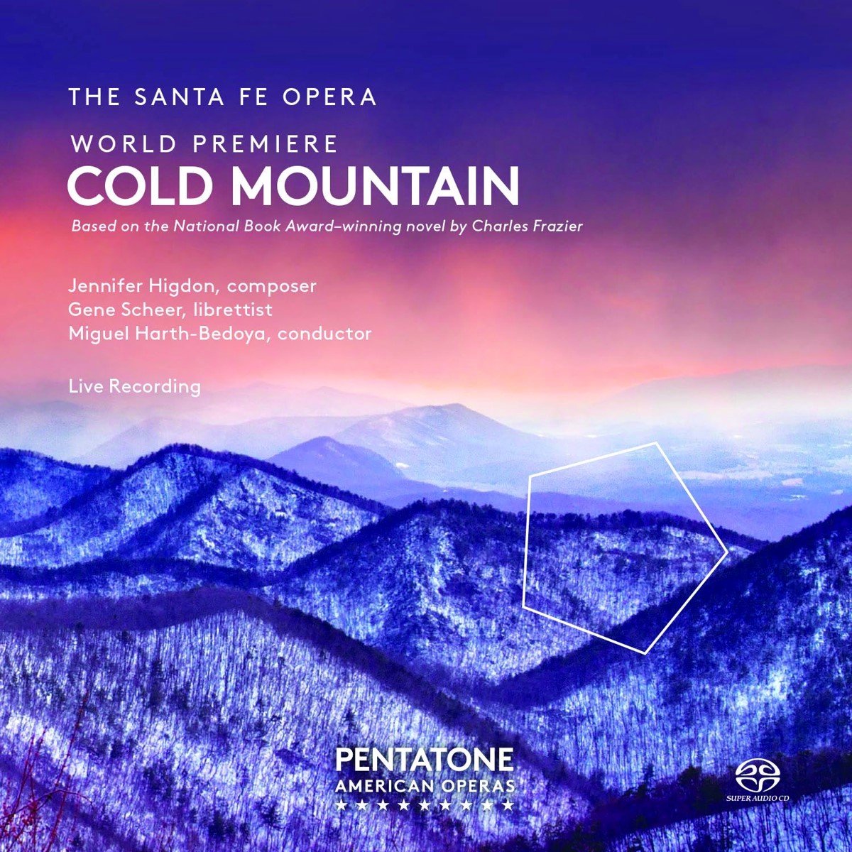 Miguel Harth-Bedoya - Cold Mountain Opera, Live recording (2 SACD)