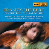 Krsisztina Laki, Andreas Rothkopf, Kammerchor Stuttgart, Frieder Bernius - Schubert: Choral Works (CD)