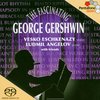 Vesko Eschkenazy, Ludmil Angelov And Friends - The Fascinating George Gershwin (Super Audio CD)