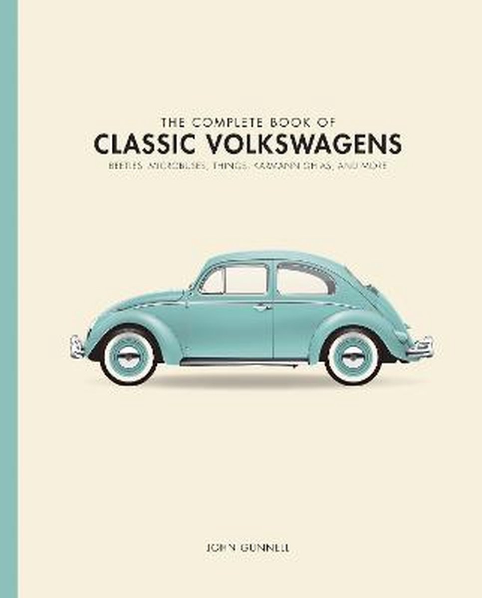 The Complete Book of Air-cooled Volkswagens - John Gunnell