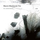 Marcin Wasilewski Trio - En Attendant (CD)