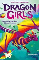 Dragon Girls- Naomi the Rainbow Glitter Dragon