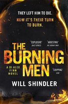 The Burning Men The first in a gripping, gritty and red hot crime series DI Alex Finn